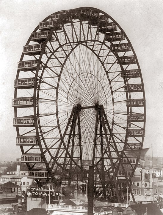 Chicago Ferris Wheel at the Columbian Exposition of 1893.